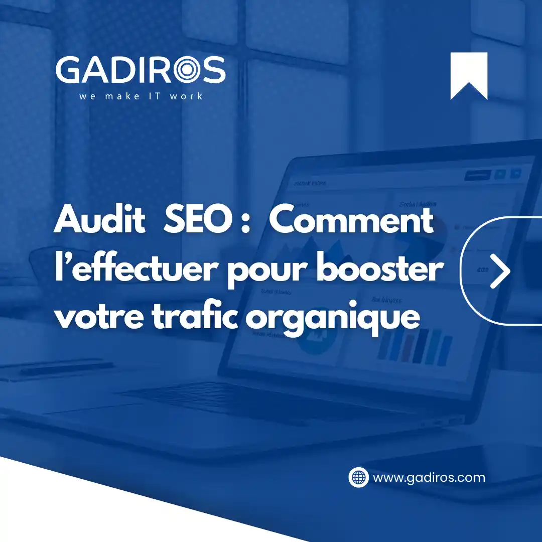 audit seo comment leffectuer pour booster votre trafic organique