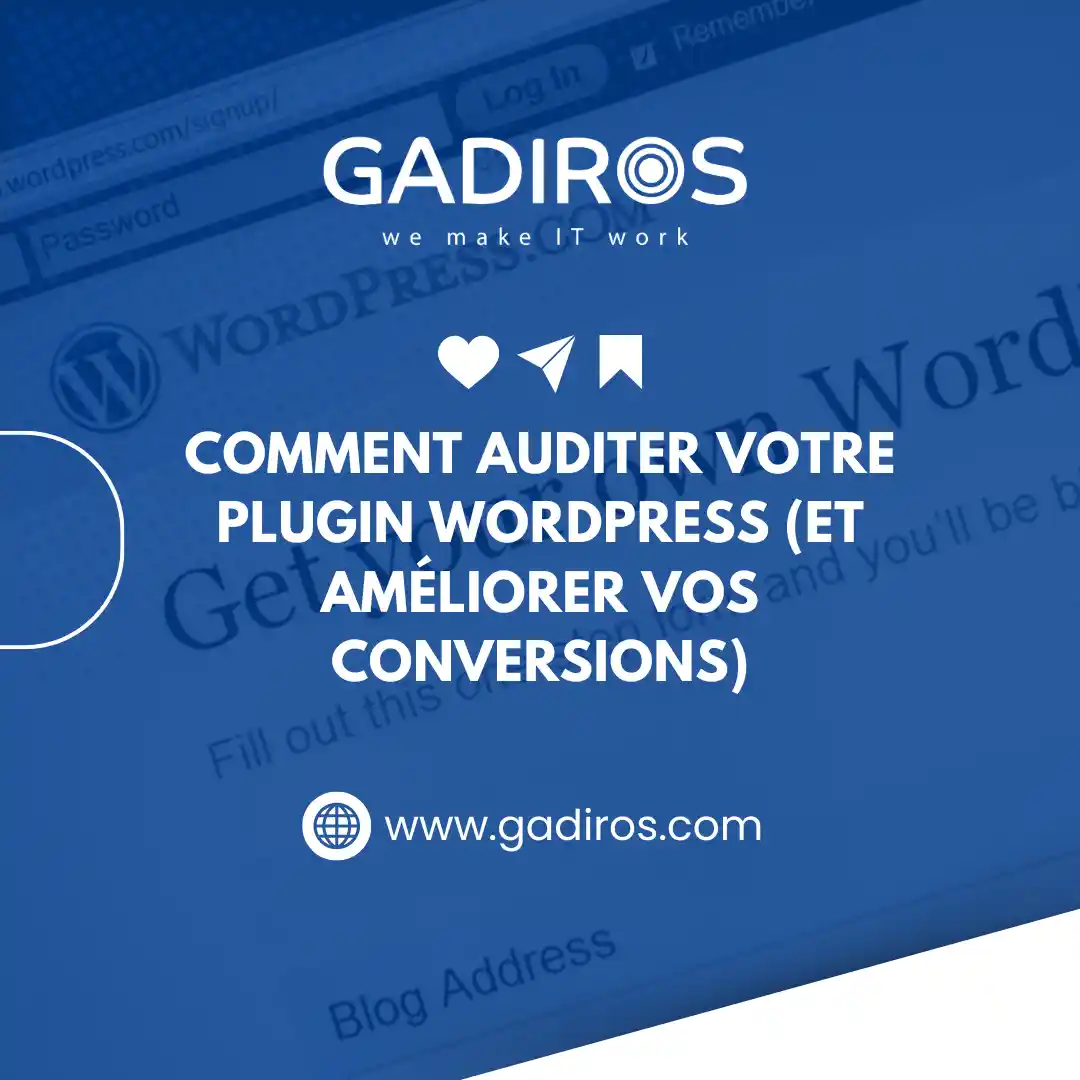 Comment auditer votre plugin WordPress et ameliorer vos conversions